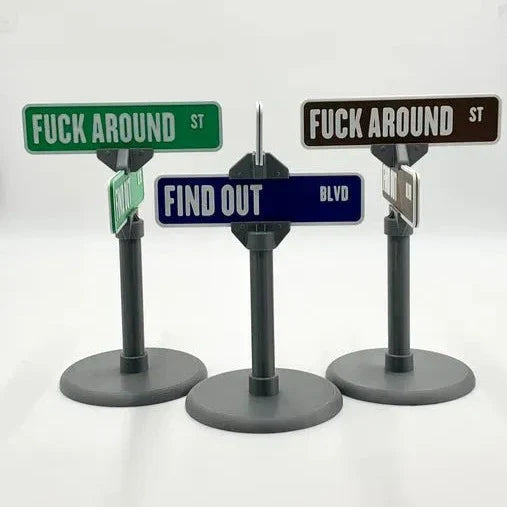 FunBoard - F Around Street Sign Desk Decoration